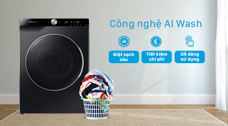 Tìm hiểu về công nghệ AI Wash trên máy giặt Samsung